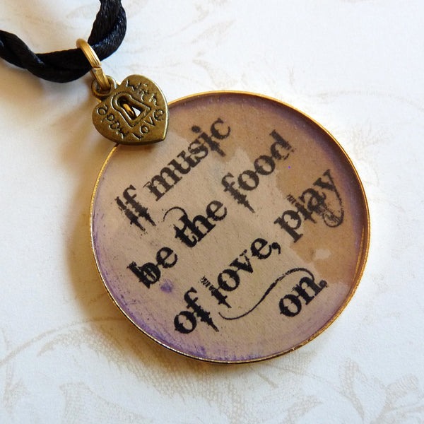 Shakespeare Pendant-If Music Be the Food of Love, Play On